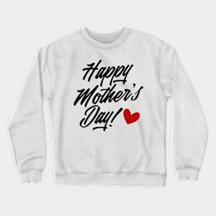 Simple and Elegant Happy Mother's Day Calligraphy Crewneck Sweatshirt